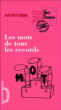 Les mots de tous les records&nbsp;-&nbsp;Jean-Pierre Colignon