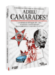 Adieu Camarades ! - Coffret 2 DVD&nbsp;-&nbsp;Andrei Nekrasov