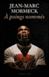 A poing nommés&nbsp;-&nbsp;Jean-Marc Mormeck