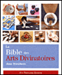 La bible des arts divinatoires&nbsp;-&nbsp;Jane Struthers