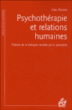 Psychothérapie et relations humaines&nbsp;-&nbsp;Carl Ransom Rogers