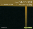 La maison d'à côté&nbsp;-&nbsp;Lisa Gardner