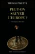 Peut-on sauver l'europe?&nbsp;-&nbsp;Thomas Piketty