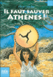 Il faut sauver Athènes !&nbsp;-&nbsp;Alice Leader