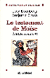 Le testament de Moïse&nbsp;-&nbsp;Josy Eisenberg, Benjamin Gross