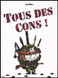 Tous des cons&nbsp;-&nbsp;Missbean