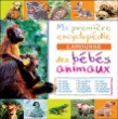 Ma première encyclopédie Larousse des bébés animaux&nbsp;-&nbsp;Collectif