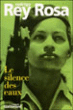 Le silence des eaux&nbsp;-&nbsp;Rodrigo Rey Rosa, André Gabastou