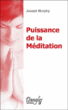 Puissance de la méditation&nbsp;-&nbsp;Joseph Murphy