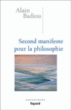 Second Manifeste pour la philosophie&nbsp;-&nbsp;Alain Badiou