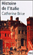 Histoire de l'Italie&nbsp;-&nbsp;Catherine Brice