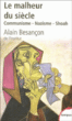 Le malheur du siècle&nbsp;-&nbsp;Alain Besancon