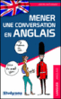 Mener une conversation en anglais