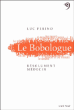 Le bobologue, résolument médecin&nbsp;-&nbsp;Luc Perino