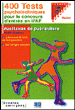 400 tests psychotechniques pour réussir le concours IFAP&nbsp;-&nbsp;André Combres