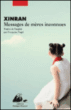 Messages de mères inconnues&nbsp;-&nbsp;Xinran