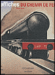 Affiches du chemin de fer&nbsp;-&nbsp;Thierry Favre