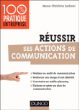 Réussir ses actions de communication&nbsp;-&nbsp;Marie-Christine Sarboni