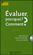 Evaluer, pourquoi, comment ?&nbsp;-&nbsp;G. Meyer