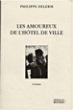 Les amoureux de l'Hôtel de Ville&nbsp;-&nbsp;Philippe Delerm
