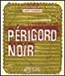 Périgord Noir&nbsp;-&nbsp;Louis Sanders