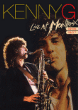 Live at Montreux 1987 - 1988&nbsp;-&nbsp;Kenny G