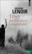 Tibet, 20 clés pour comprendre&nbsp;-&nbsp;Frédéric Lenoir