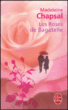 Les roses de bagatelle&nbsp;-&nbsp;Madeleine Chapsal