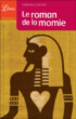 Le roman de la momie&nbsp;-&nbsp;Théophile Gautier
