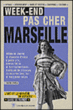Week-end pas cher à Marseille&nbsp;-&nbsp;Valérie Smadja