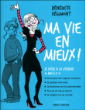 Ma vie en mieux&nbsp;-&nbsp;Bénédicte Régimont