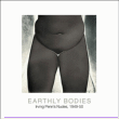 Earthly bodies Irving Penn's nudes 1949-50&nbsp;-&nbsp;Irving Penn