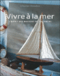 Vivre à la mer&nbsp;-&nbsp;Sébastien Siraudeau