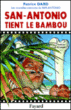 Les nouvelles aventures de San-Antonio - San-Antonio tient le bambou