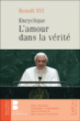 L'amour dans la vérité : encyclique et commentaires&nbsp;-&nbsp;Benoît XVI