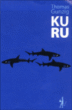 Kuru&nbsp;-&nbsp;Thomas Gunzig