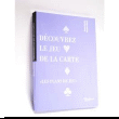 Decouvrez le jeu de la carte&nbsp;-&nbsp;R. Berthe, N. Lebely