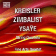 Fritz Kreisler, Eugène Ysaye, Efrem Zimbalist&nbsp;-&nbsp;Quatuors à cordes