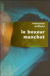 Le boxeur manchot&nbsp;-&nbsp;Tennessee Williams, Maurice Pons