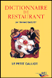 Dictionnaire de restaurant&nbsp;-&nbsp;Bernard Galliot