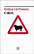 Estive&nbsp;-&nbsp;Blaise Hofmann