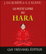 Petit livre du hara&nbsp;-&nbsp;J.D. Cauhepe, A.Z. Kuang