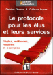 Le protocole pour les élus et leurs services&nbsp;-&nbsp;Guillaume Duprez