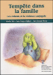 Tempête dans la famille&nbsp;-&nbsp;I. Cote, J.F. Vezina, Dallaire L
