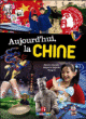 Aujourd'hui la Chine&nbsp;-&nbsp;Mathieu  Baratier, Stéphane Lagarde, Wang Yi