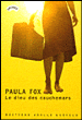 Le dieu des cauchemars&nbsp;-&nbsp;Paula Fox, Marie-Hélène Dumas