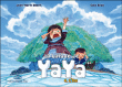 La balade de Yaya, T4&nbsp;-&nbsp;Golo Zhao, Jean-Marie Omont