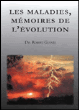 Les maladies, mémoire de l'évolution&nbsp;-&nbsp;Robert Guinée