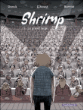 Shrimp, T1&nbsp;-&nbsp;Mathieu Burniat, Benjamin D'Aoust, Matthieu Donck