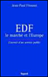 EDF, le marché et l'Europe&nbsp;-&nbsp;Jean-Paul Fitoussi